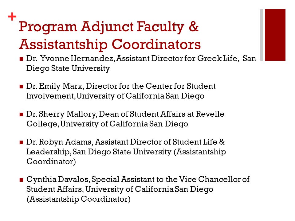 + Program Adjunct Faculty & Assistantship Coordinators Dr.