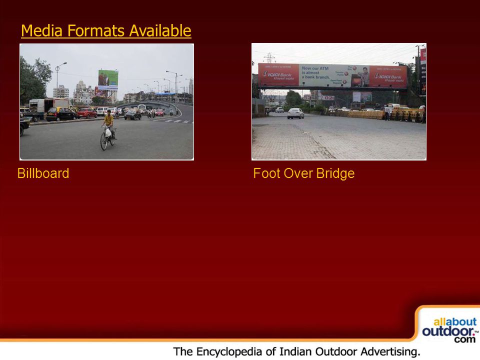Media Formats Available BillboardFoot Over Bridge
