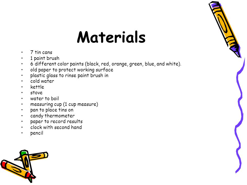 Materials 7 tin cans 1 paint brush 6 different color paints (black, red, orange, green, blue, and white).