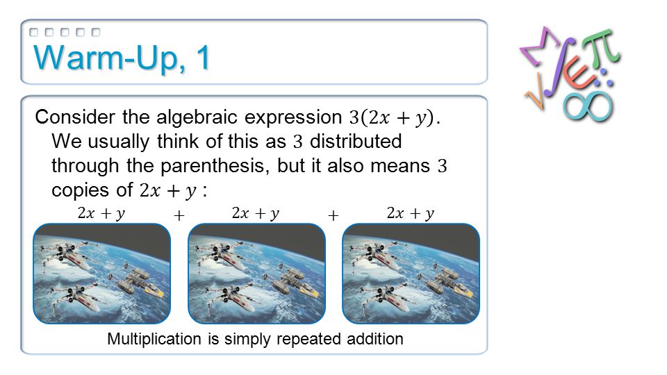 Warm-Up, 1 Multiplication is simply repeated addition