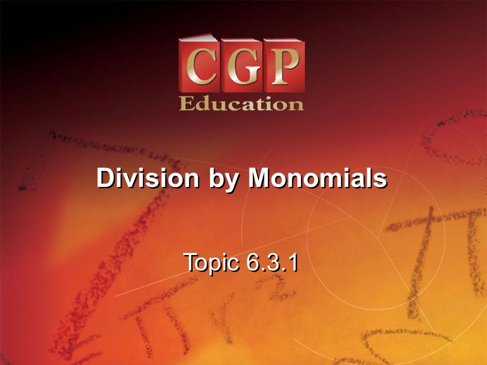 1 Topic Division by Monomials