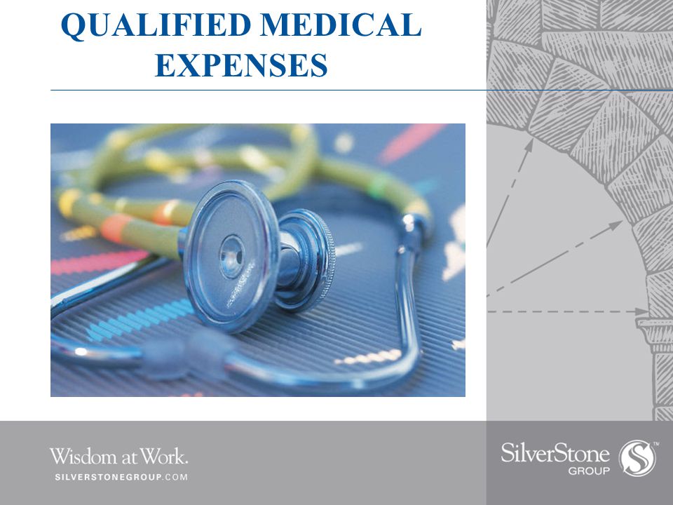 QUALIFIED MEDICAL EXPENSES