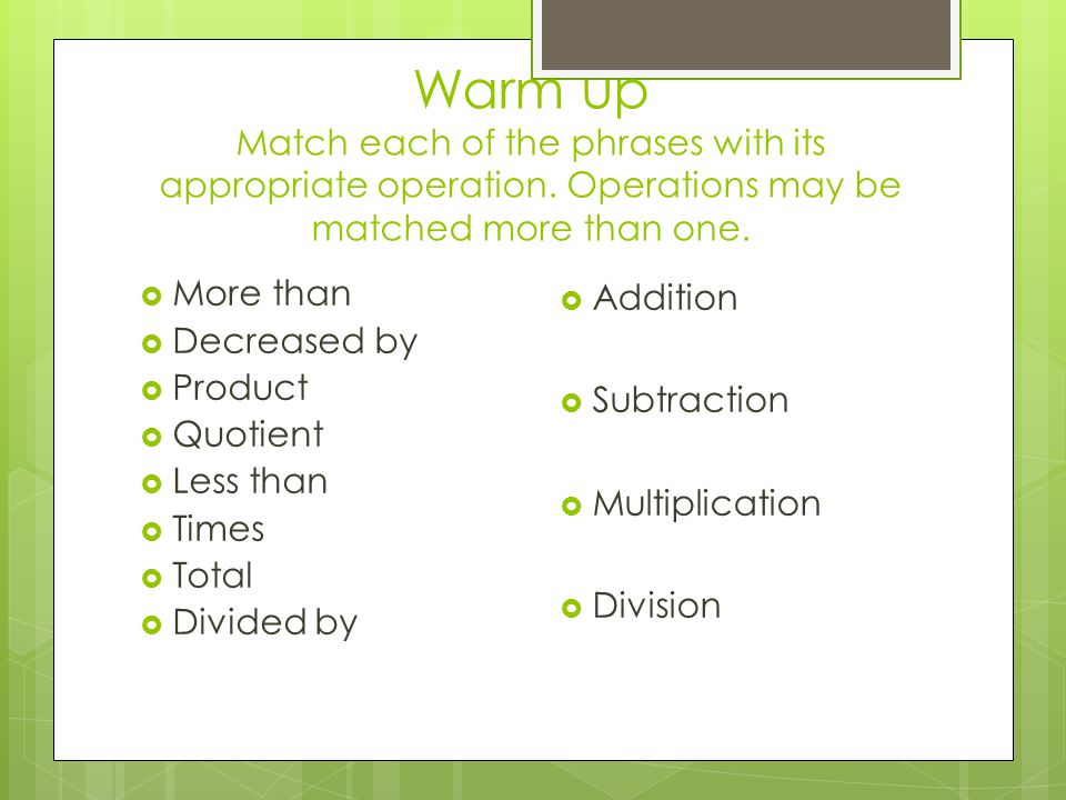 Warm up Match each of the phrases with its appropriate operation.