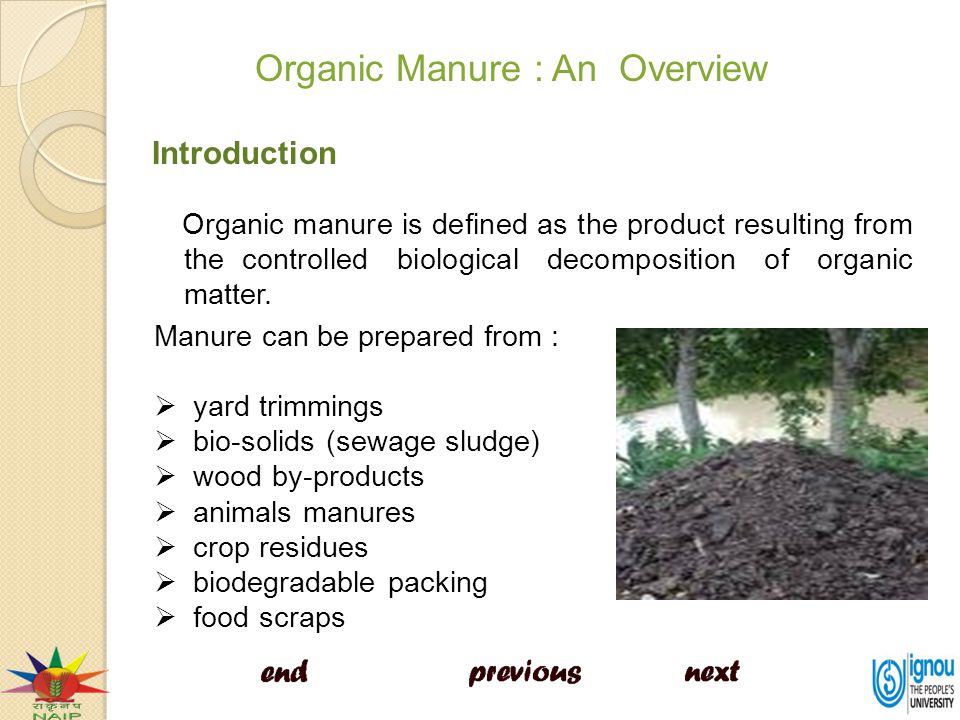 Organic Manure : An Overview. Organic manure is defined as the product  resulting from thecontrolled biological decomposition of organic matter.  Manure. - ppt download