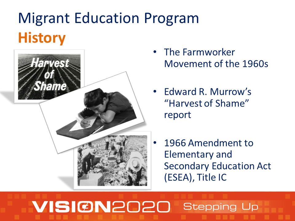 Migrant Education Program History The Farmworker Movement of the 1960s Edward R.