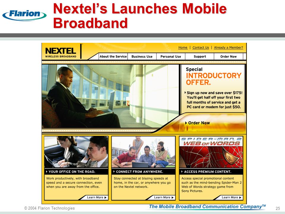 © 2004 Flarion Technologies 25 Nextel’s Launches Mobile Broadband