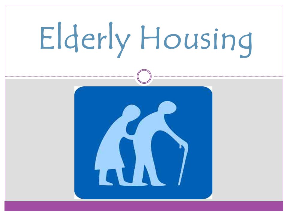 Elderly Housing