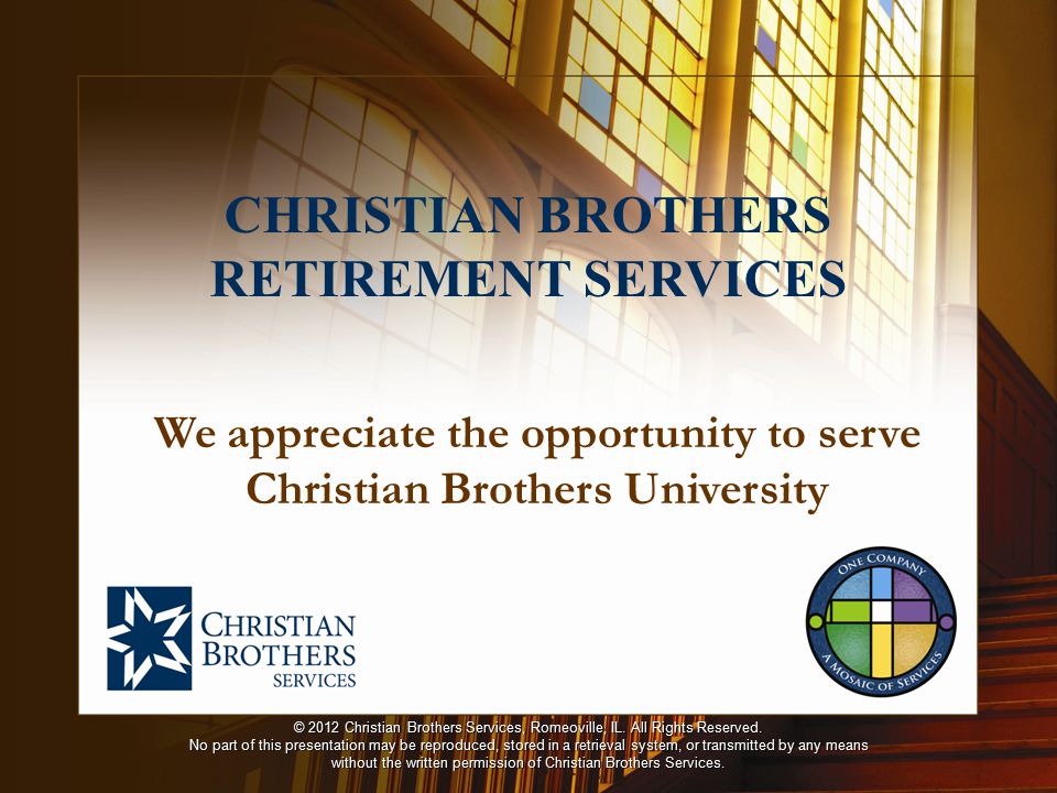 © 2012 Christian Brothers Services, Romeoville, IL.