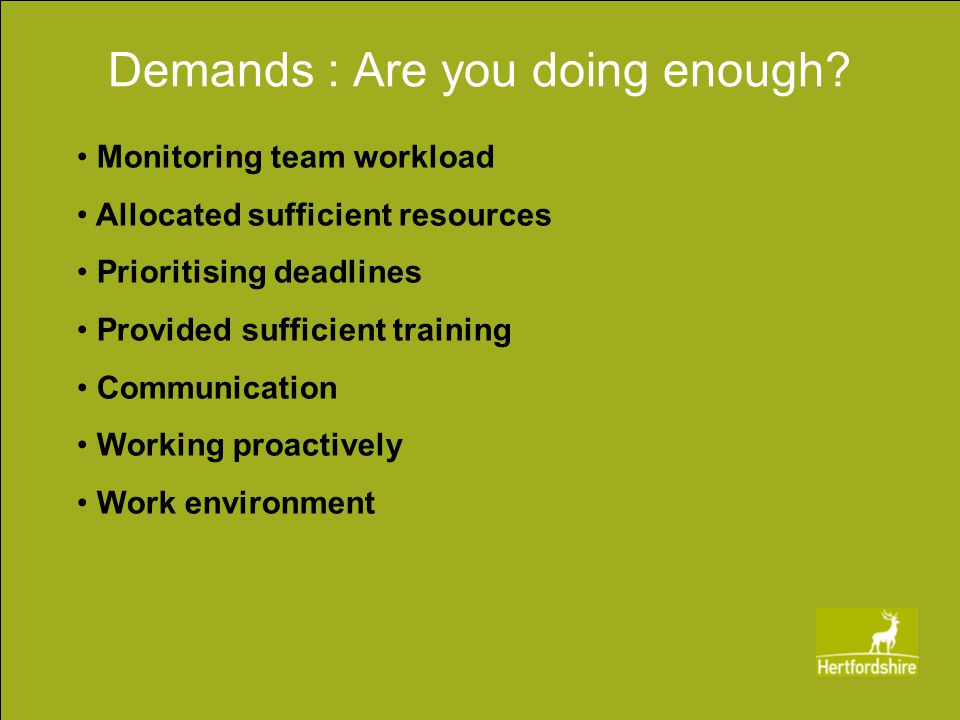 Demands : Are you doing enough.