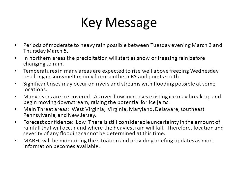 Key Message Periods of moderate to heavy rain possible between Tuesday evening March 3 and Thursday March 5.