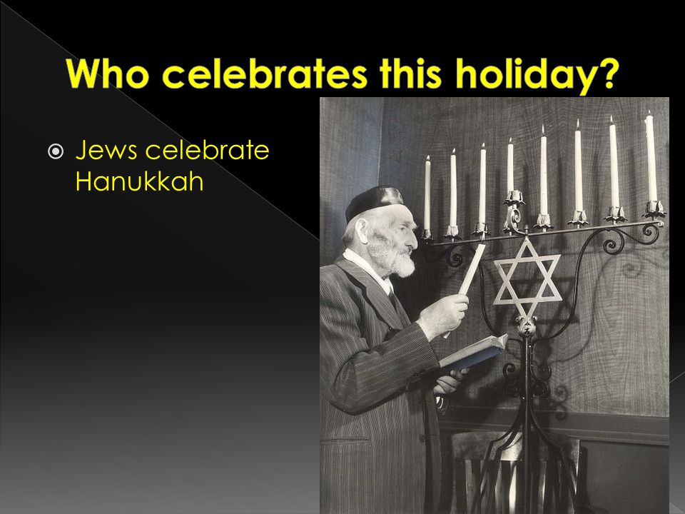  Jews celebrate Hanukkah