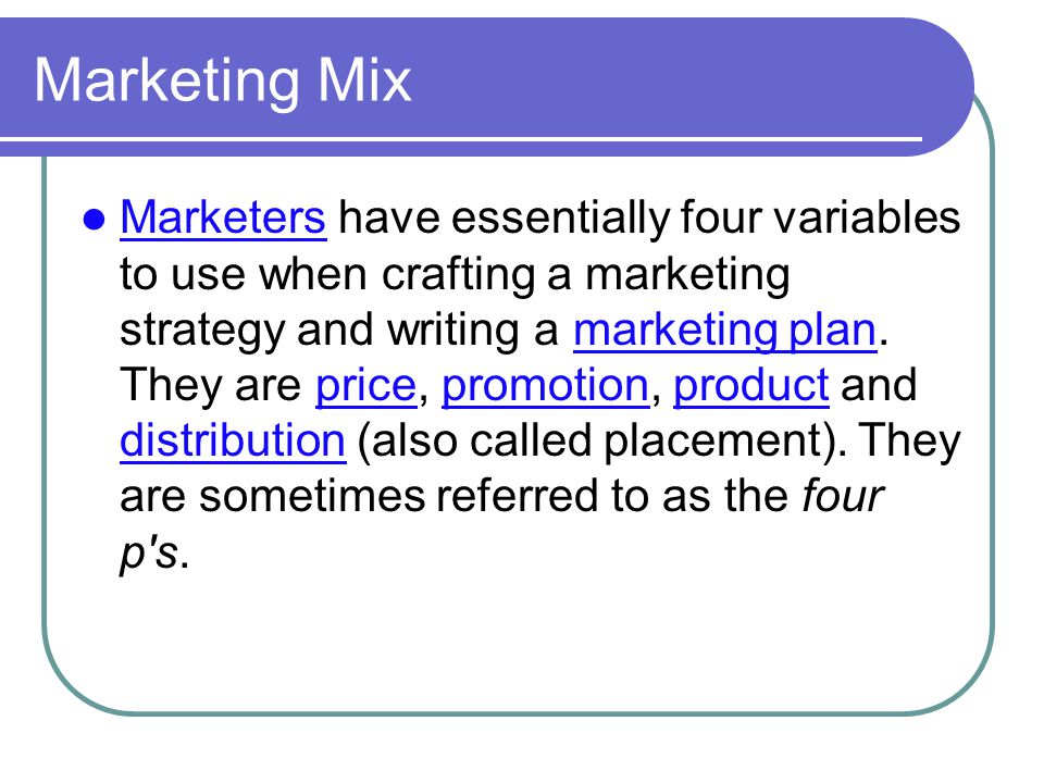 Marketing Mix Marketing Plan Product Price Promotion Place Ppt Download