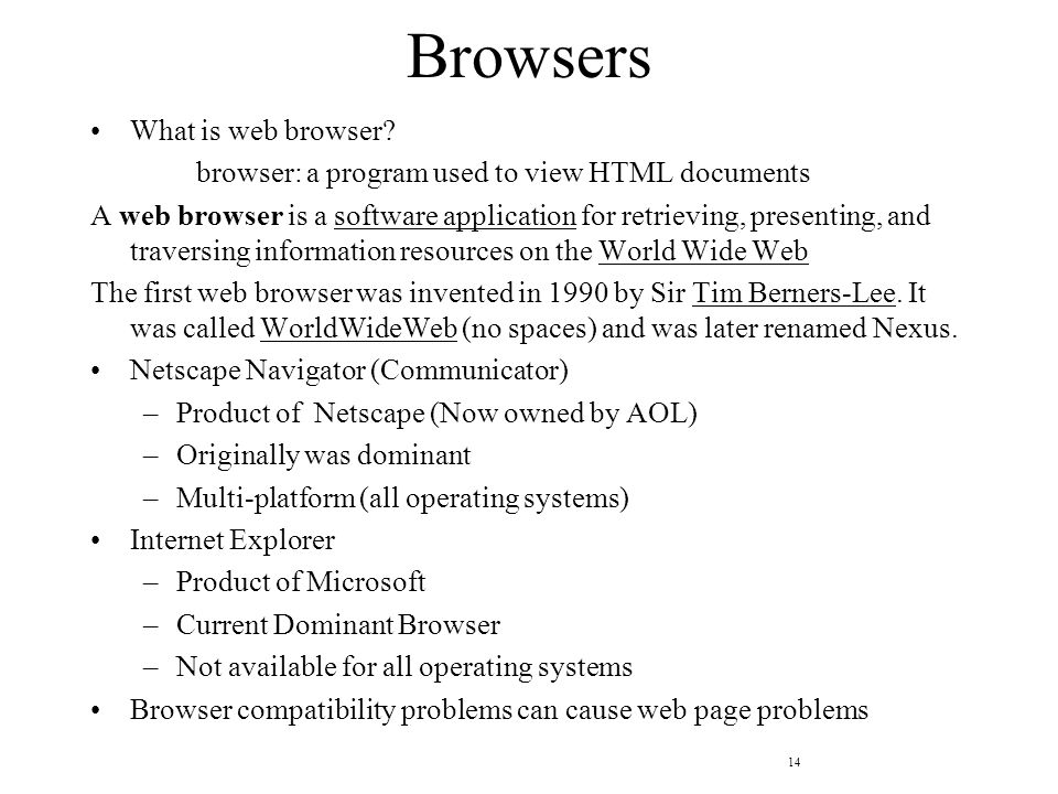 14 Browsers What is web browser.