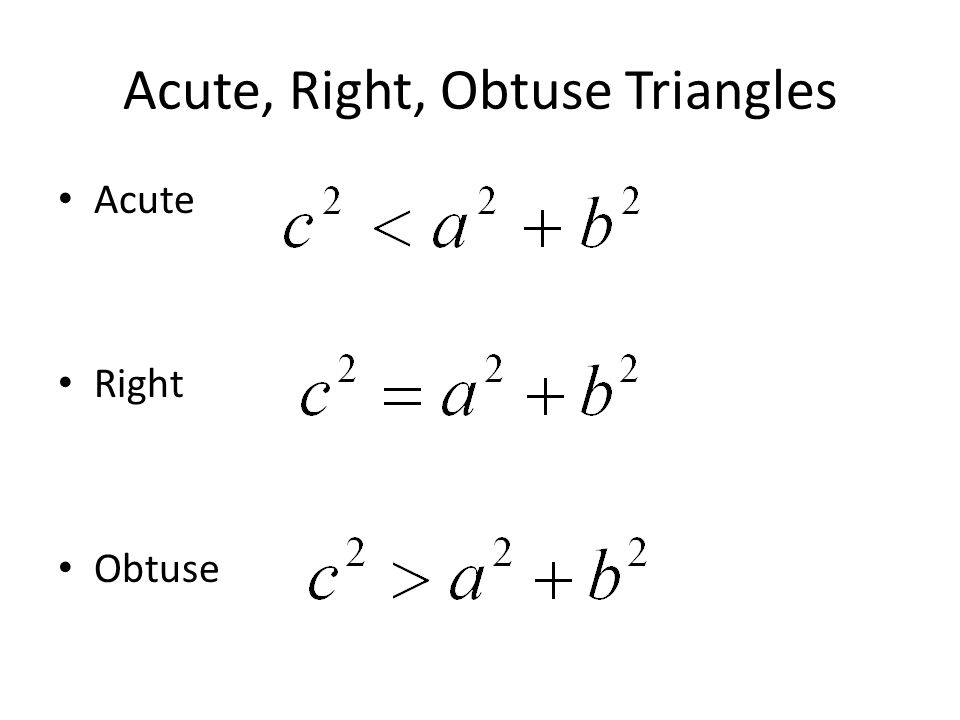 Acute, Right, Obtuse Triangles Acute Right Obtuse