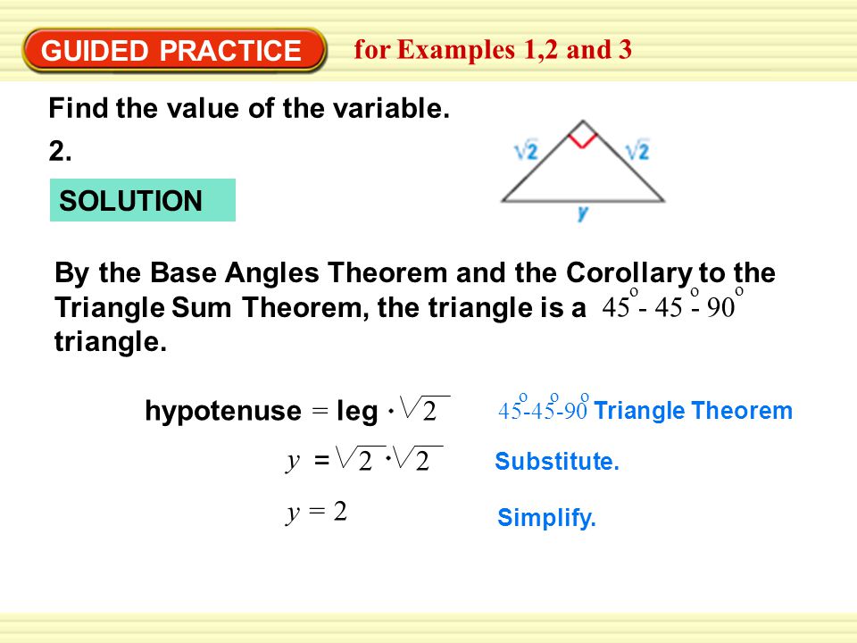 GUIDED PRACTICE for Examples 1,2 and 3 Find the value of the variable.