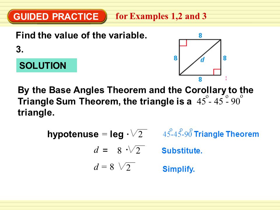 GUIDED PRACTICE for Examples 1,2 and 3 Find the value of the variable.