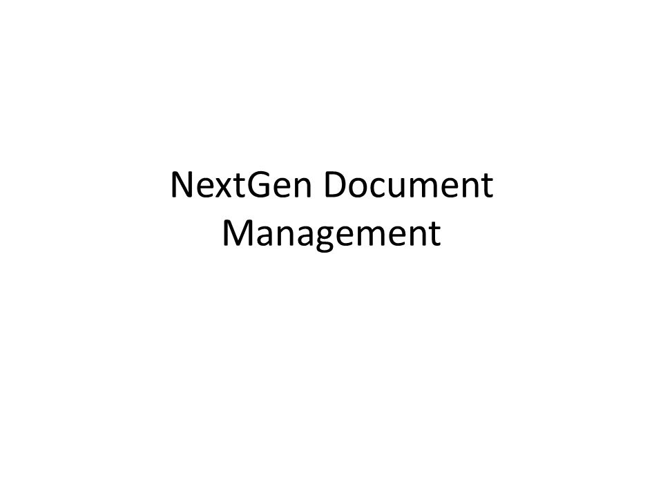 NextGen Document Management