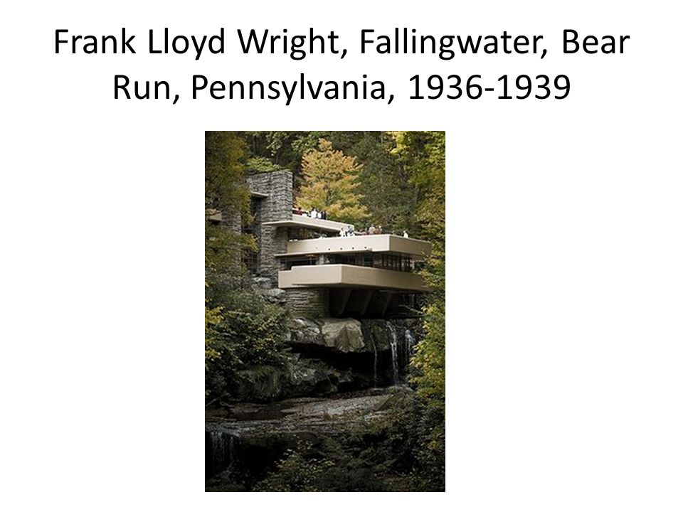 Frank Lloyd Wright, Fallingwater, Bear Run, Pennsylvania,