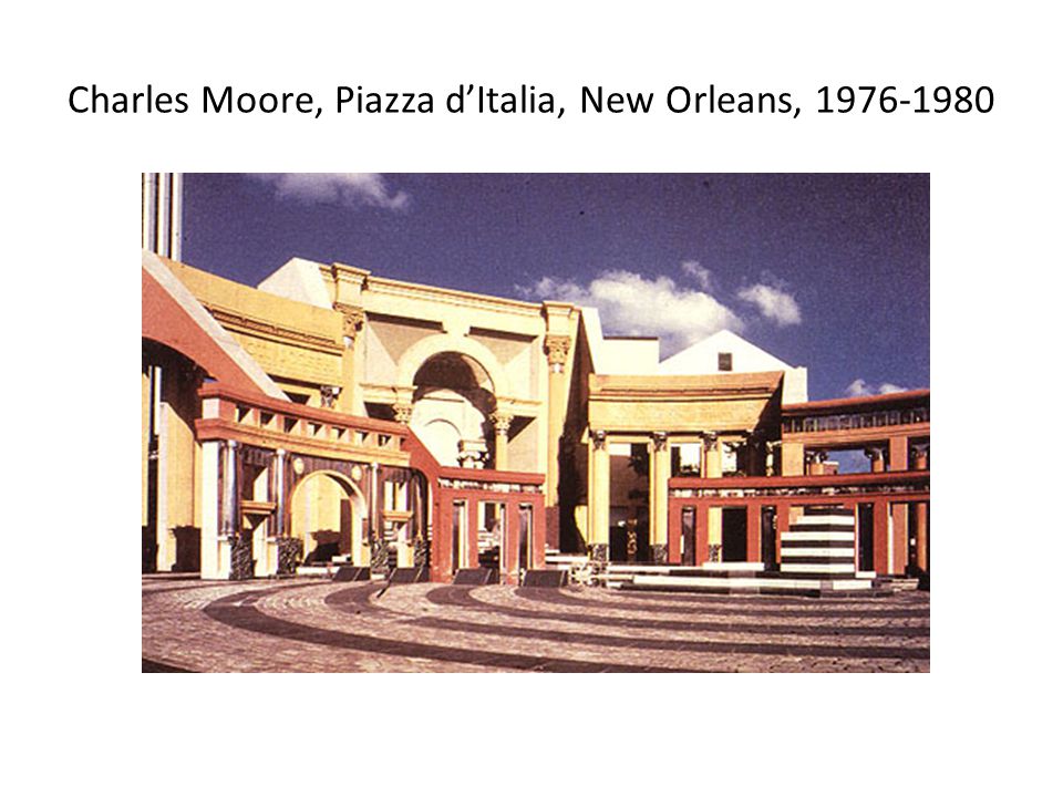 Charles Moore, Piazza d’Italia, New Orleans,