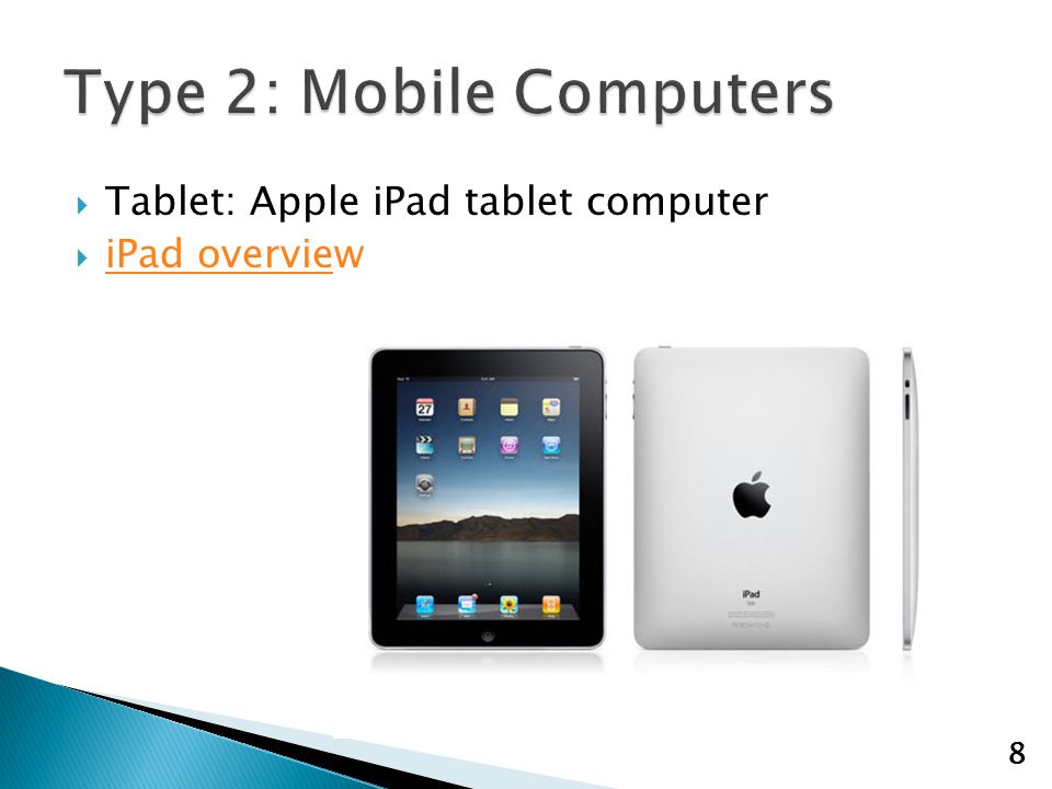  Tablet: Apple iPad tablet computer  iPad overview iPad overview 8