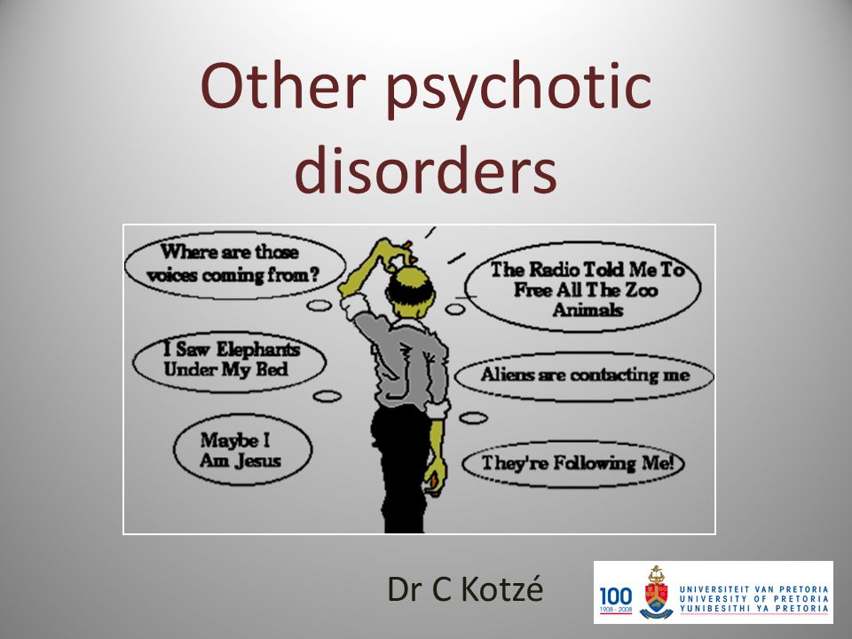 other psychotic disorders dr c kotzé classification schizophrenia