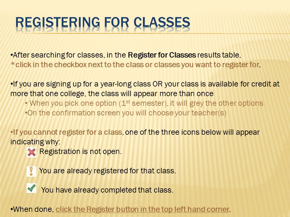 After searching for classes, in the Register for Classes results table, *click in the checkbox next to the class or classes you want to register for.
