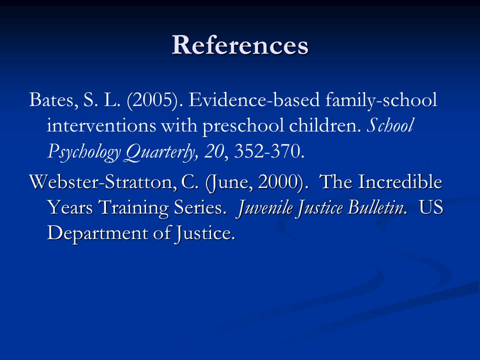References Bates, S. L. (2005).