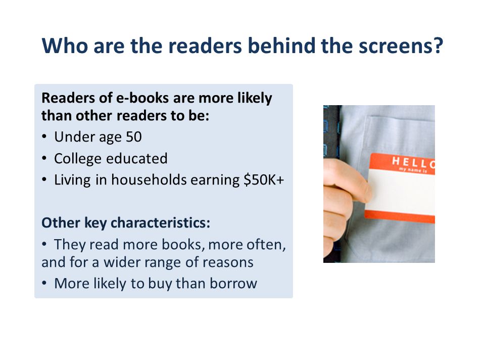 Who are the readers behind the screens.