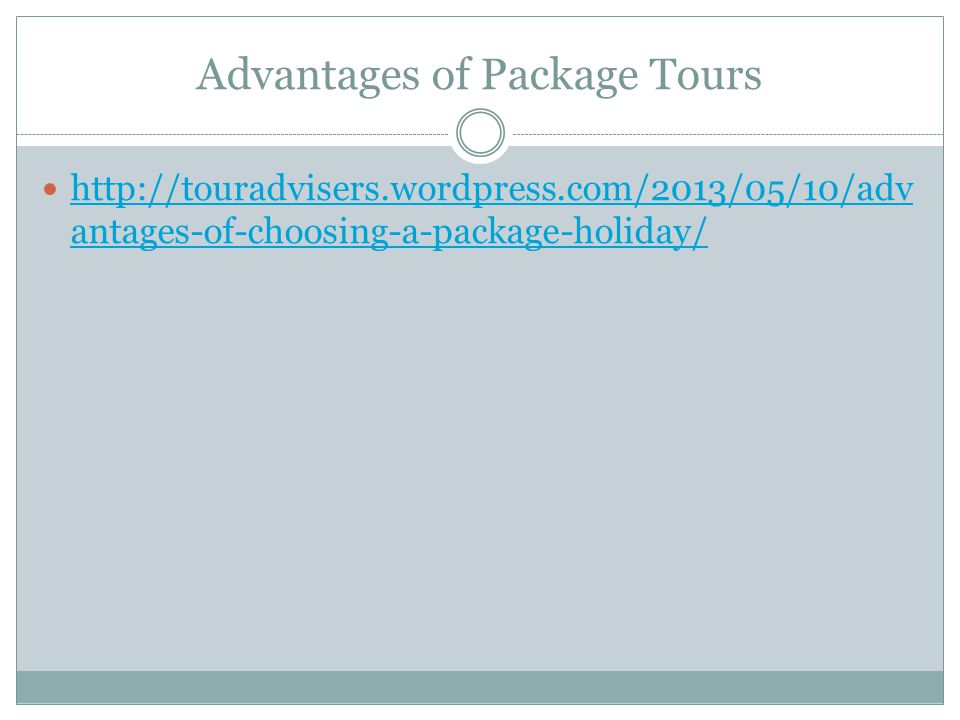 Advantages of Package Tours   antages-of-choosing-a-package-holiday/   antages-of-choosing-a-package-holiday/