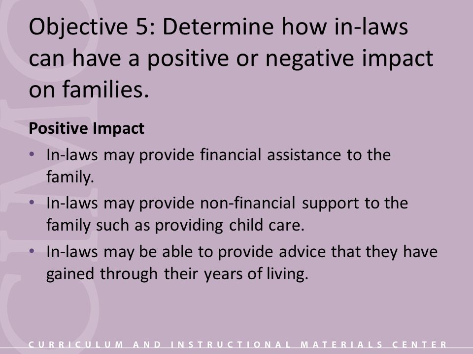 Objective 5: Determine how in-laws can have a positive or negative impact on families.