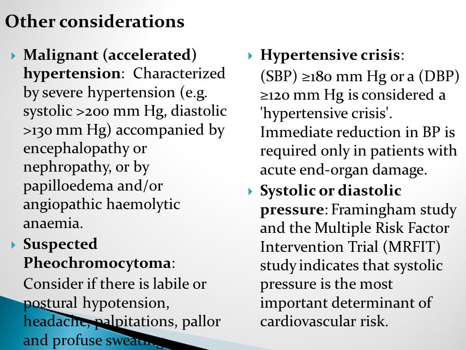  Malignant (accelerated) hypertension: Characterized by severe hypertension (e.g.