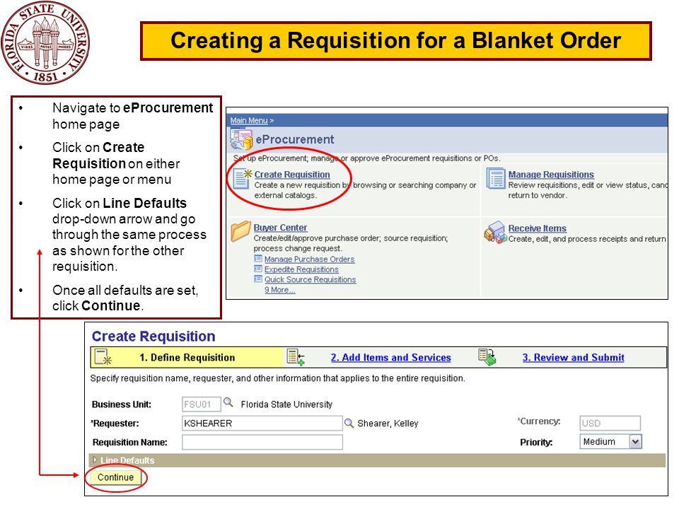 29 Creating a Requisition for a Blanket Order Navigate to eProcurement home page Click on Create Requisition on either home page or menu Click on Line Defaults drop-down arrow and go through the same process as shown for the other requisition.