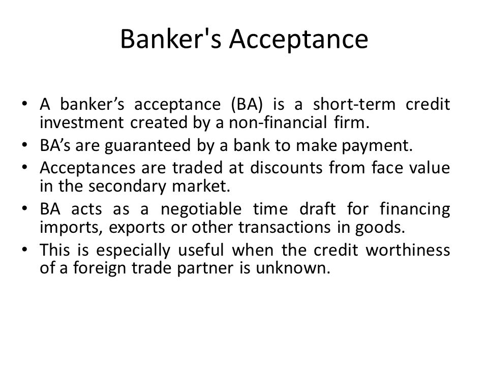 Featured image of post Bankers Acceptance Definition Acceptances are traded at discounts to face value in the secondary market