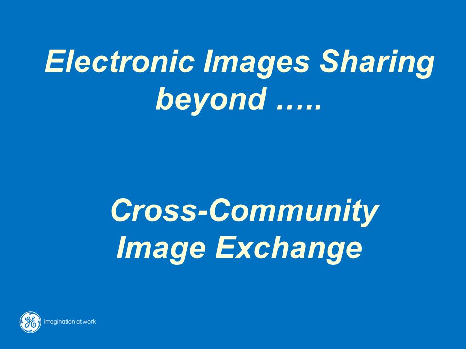 Electronic Images Sharing beyond ….. Cross-Community Image Exchange