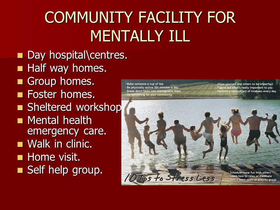 COMMUNITY FACILITY FOR MENTALLY ILL Day hospital\centres.