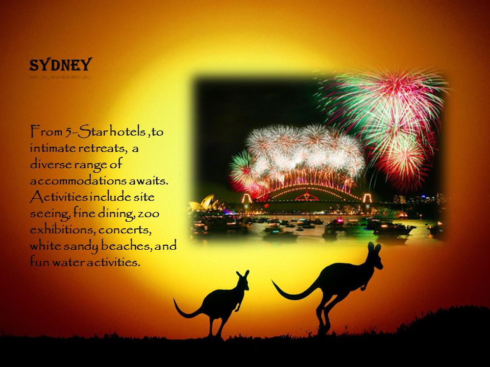 Sydney From 5-Star hotels,to intimate retreats, a diverse range of accommodations awaits.