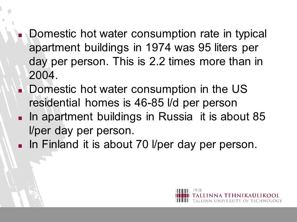 Domestic hot water consumption rate in typical apartment buildings in 1974 was 95 liters per day per person.