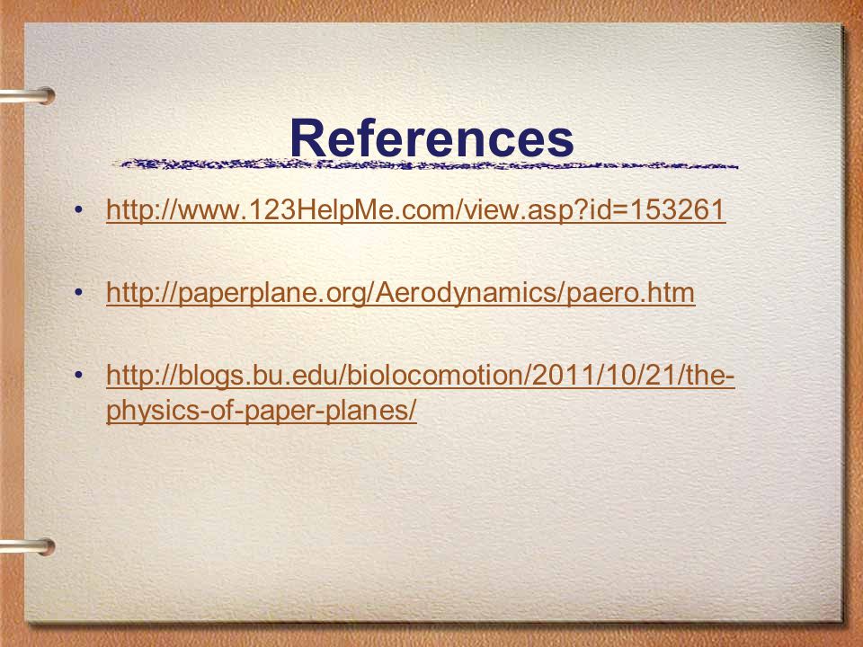 References   id= physics-of-paper-planes/  physics-of-paper-planes/