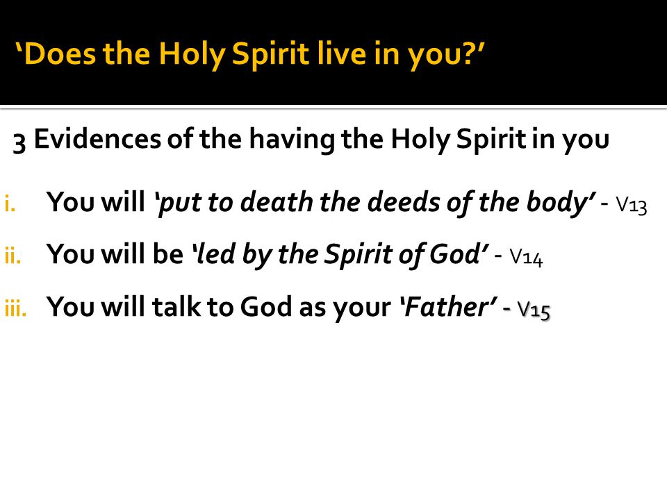 3 Evidences of the having the Holy Spirit in you i.