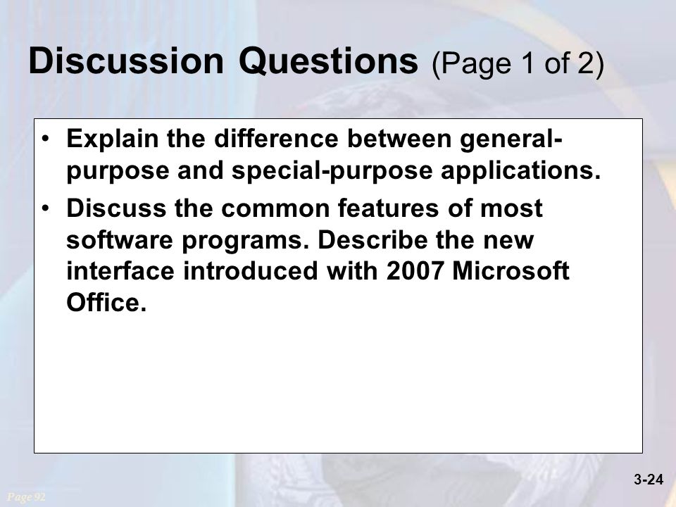 3-24 Explain the difference between general- purpose and special-purpose applications.
