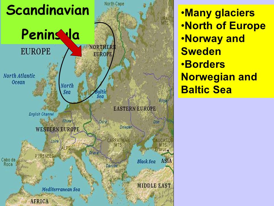 Scandinavian Peninsula Many glaciers North of Europe Norway and Sweden Borders Norwegian and Baltic Sea