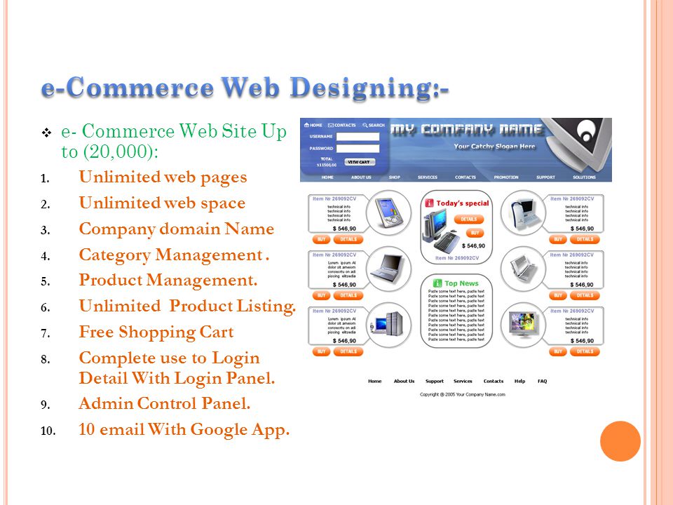  e- Commerce Web Site Up to (20,000): 1. Unlimited web pages 2.
