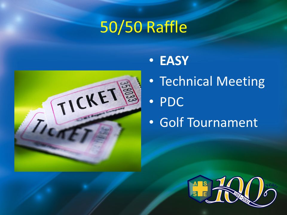 50/50 Raffle EASY Technical Meeting PDC Golf Tournament