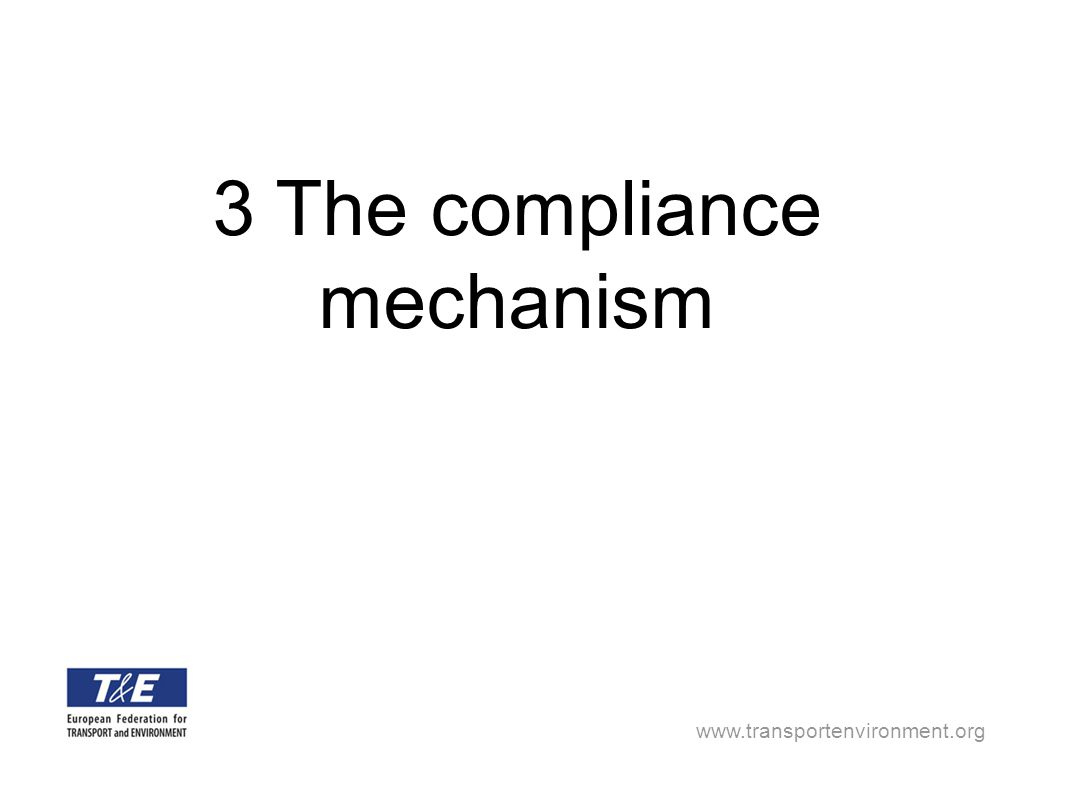 3 The compliance mechanism
