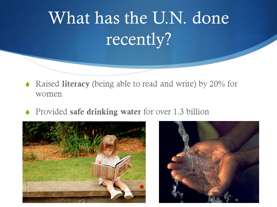 What has the U.N. done recently.