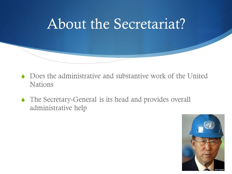 About the Secretariat.
