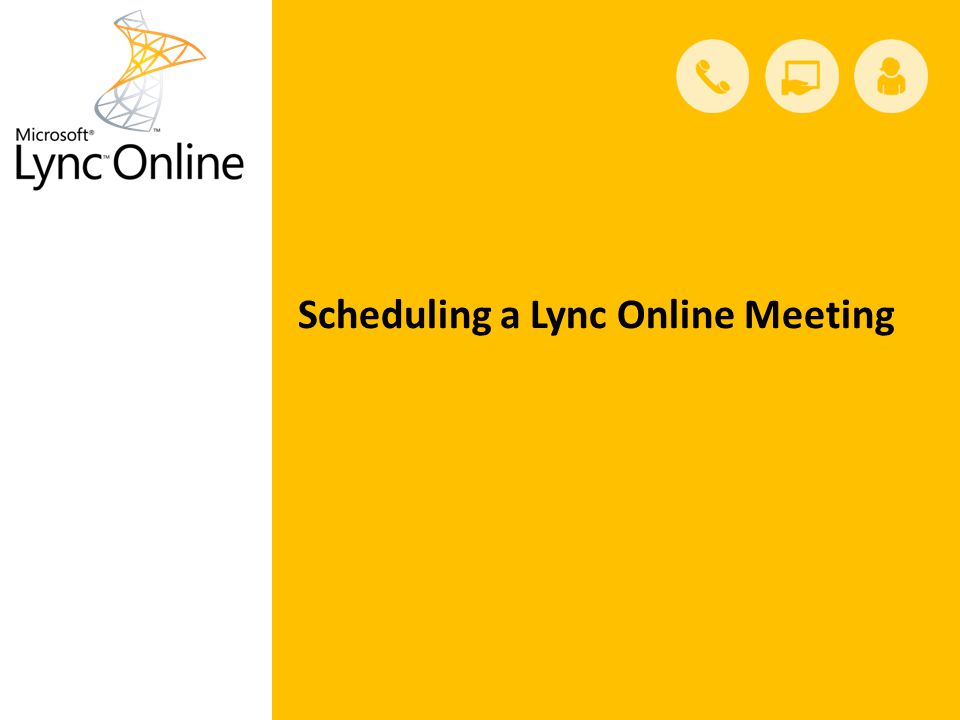 Scheduling a Lync Online Meeting