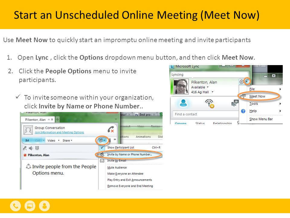 Start an Unscheduled Online Meeting (Meet Now) 2.Click the People Options menu to invite participants.