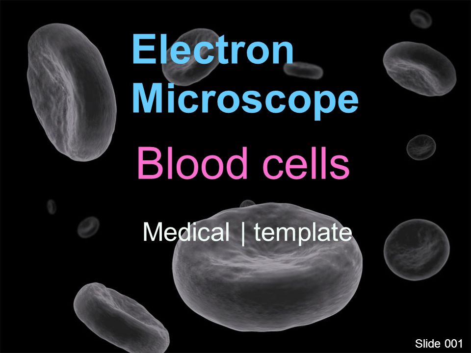 Blood cells Electron Microscope Medical | template Slide 001