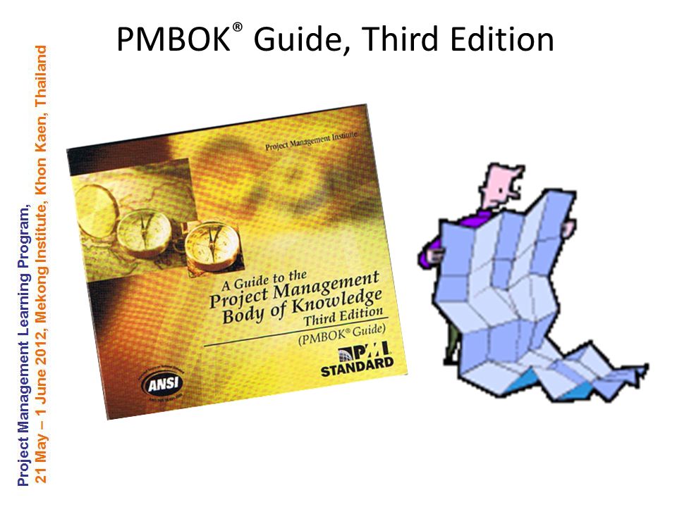 PMBOK ® Guide, Third Edition